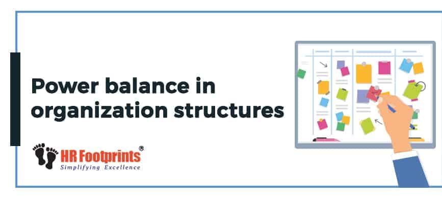 Power balance in organization structuring