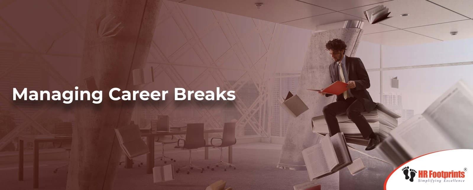 Managing Career Breaks