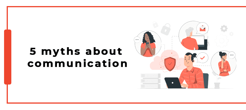 5 Myths of Communication