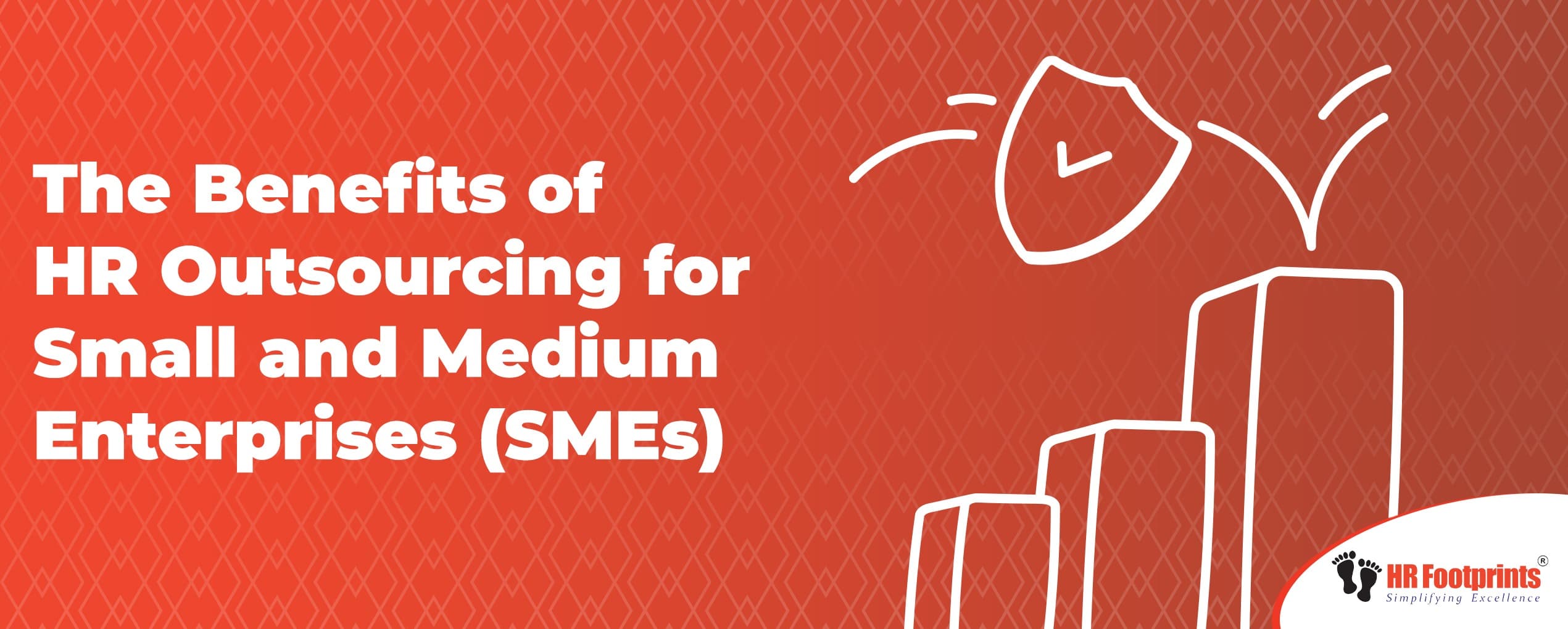 The Benefits of HR Outsourcing for Small and Medium Enterprises (SMEs)
