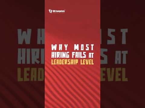 Why Most Hiring Fails at Leadership Level
